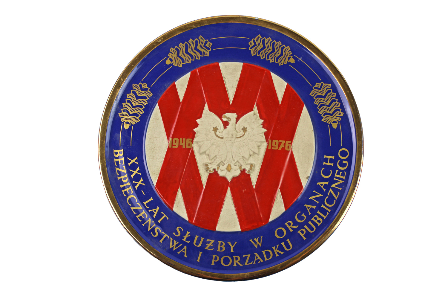 TALERZ PAMIĄTKOWY XXX LAT SŁUŻBY W ORGANACH BEZPIECZEŃSTWA I PORZĄDKU PUBLICZNEGO