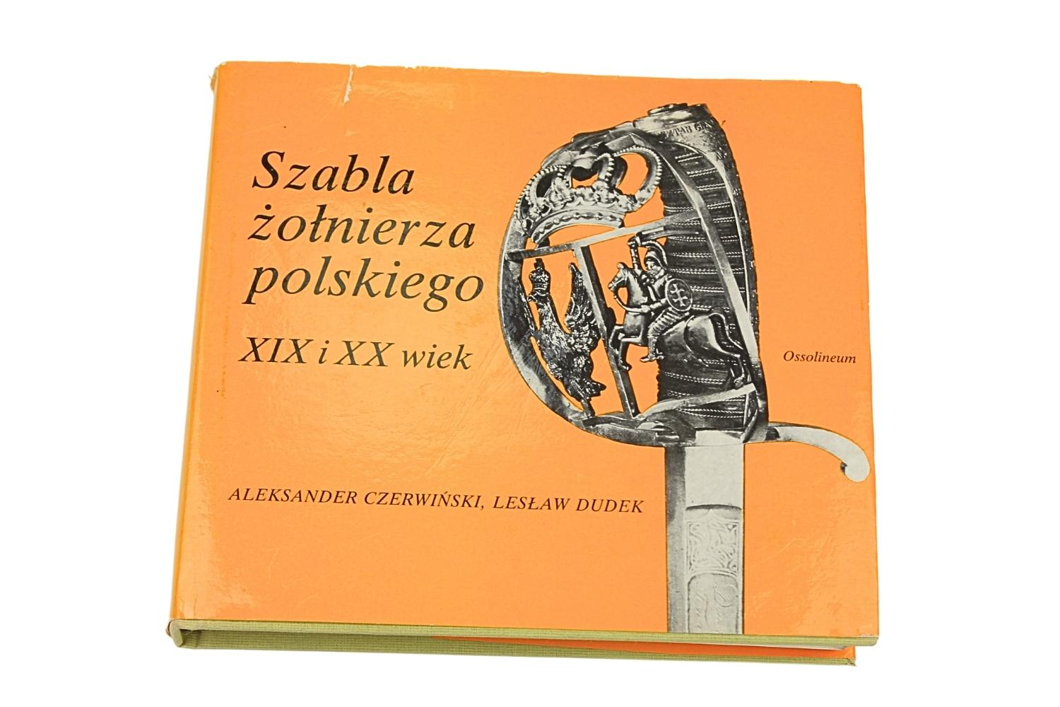 Szabla żołnierza polskiego XIX i XX wiek