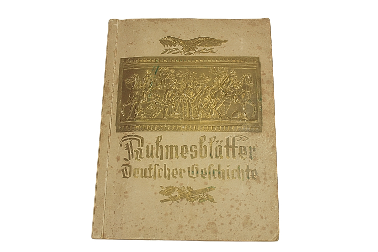 Album Ruhmesblätter Deutscher Geschichte